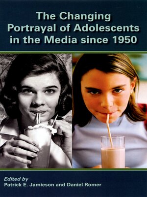 cover image of The Changing Portrayal of Adolescents in the Media Since 1950